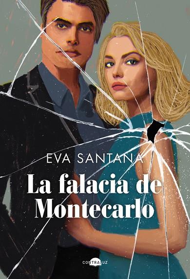 LA FALACIA DE MONTECARLO | 9788419822086 | SANTANA, EVA