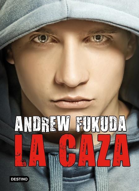 LA CAZA (DESTINO) | 9788408006718 | FUKUDA, ANDREW