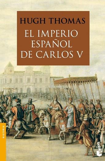 IMPERIO ESPAÑOL DE CARLOS V (1522-1558) (BOOKET-HISTORIA) | 9788408008880 | THOMAS, HUGH