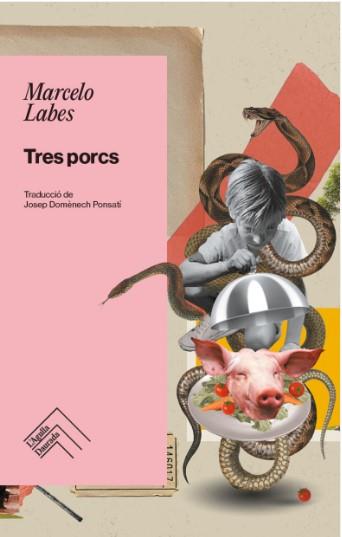 TRES PORCS | 9788419515193 | LABES, MARCELO