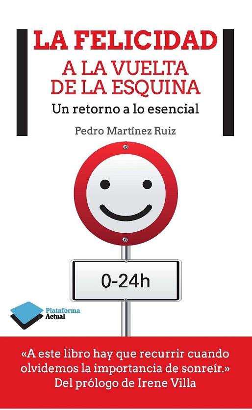 LA FELICIDAD A LA VUELTA DE LA ESQUINA | 9788415880813 | MARTÍNEZ RUIZ, PEDRO