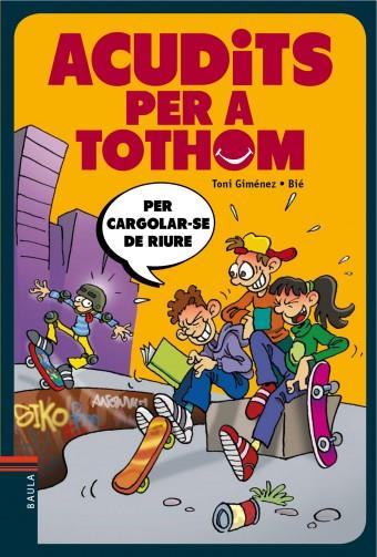 ACUDITS PER A TOTHOM | 9788447927012 | GIMENEZ FAJARDO, ANTONI (1959- ) [VER TITULOS]