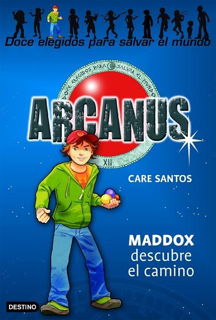 ARCANUS1. MADDOX DESCUBRE EL CAMINO | 9788408073130 | SANTOS, CARE