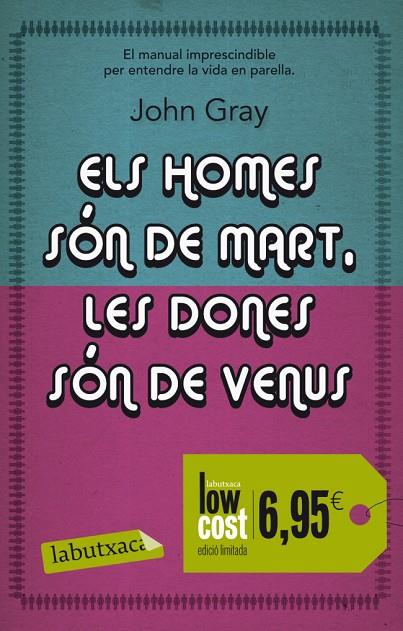 (CAT).HOMES SON DE MART, LES DONES DE VENUS, ELS (LOW COST) | 9788499304281 | JHON, GRAY