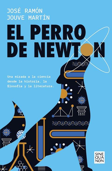 EL PERRO DE NEWTON | 9788466675987 | JOUVÉ-MARTÍN, JOSÉ RAMÓN