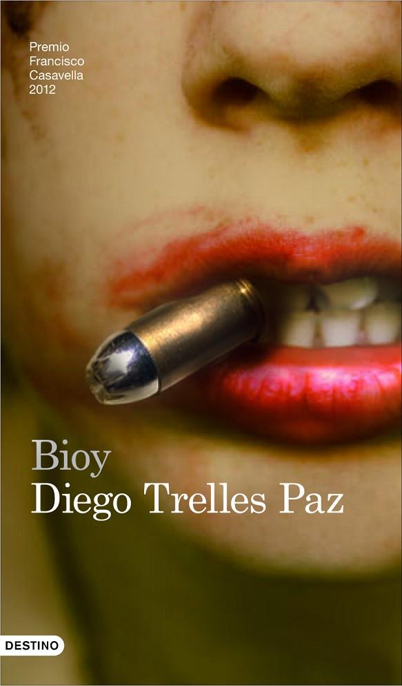 BIOY (PREMIO CASAVELLA 2012) (ANCORA Y DELFIN) | 9788423339020 | TRELLES, DIEGO