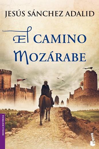 EL CAMINO MOZARABE | 9788427040878 | JESUS SANCHEZ ADALID