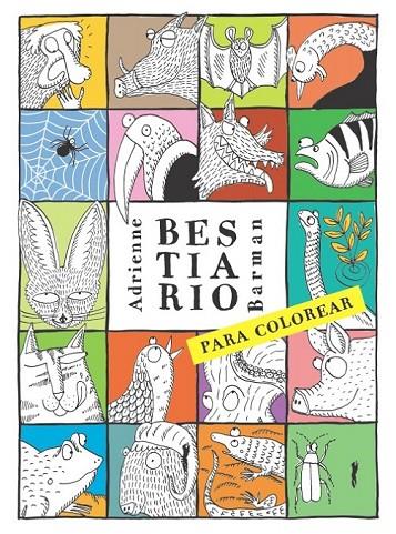 BESTIARIO PARA COLOREAR | 9788494328473 | BARMAN, ADRIENNE