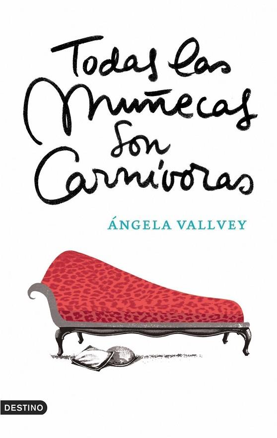 TODAS LAS MUÑECAS SON CARNÍVORAS | 9788423338559 | ANGELA VALLVEY