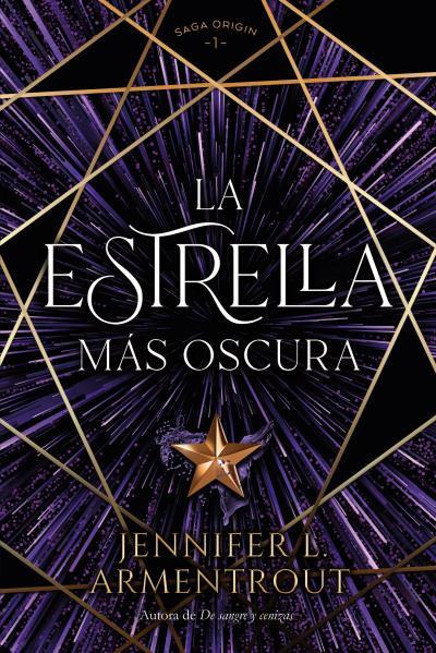 LA ESTRELLA MÁS OSCURA | 9788419131348 | ARMENTROUT, JENNIFER