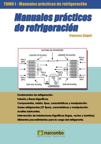 MANUALES PRACTICOS DE REFRIGERACION VOL.I | 9788426713872 | BUQUE, FRANCESC