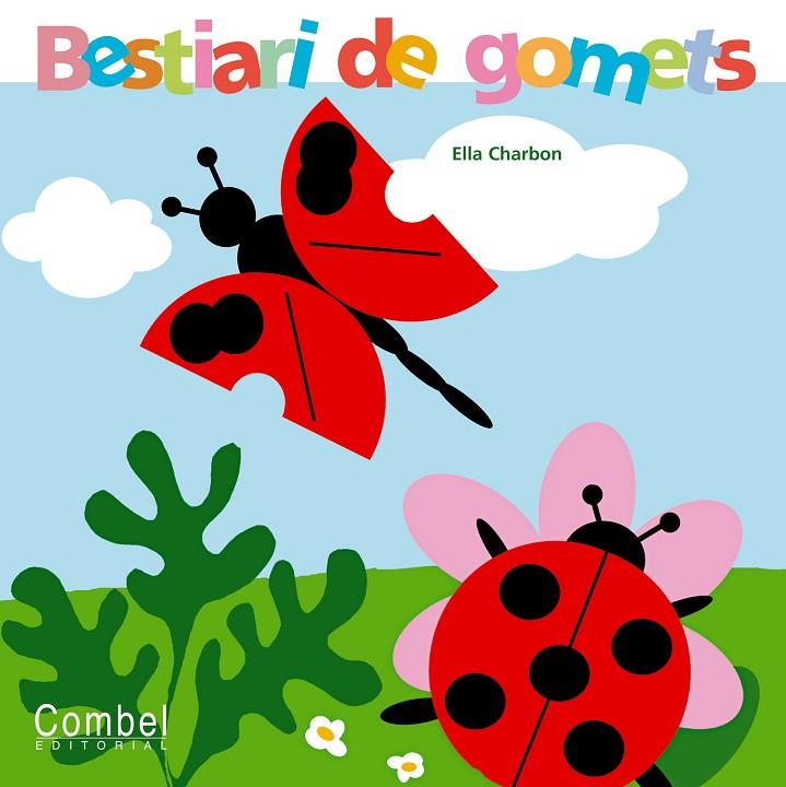 BESTIARI DE GOMETS (COMBEL) | 9788498254686 | CHARBON, ELLA