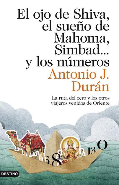 OJO DE SHIVA, SUEÑO DE MAHOMA, SIMBAD Y LOS NUMEROS (IMAGO M | 9788423324040 | DURAN, ANTONIO J.