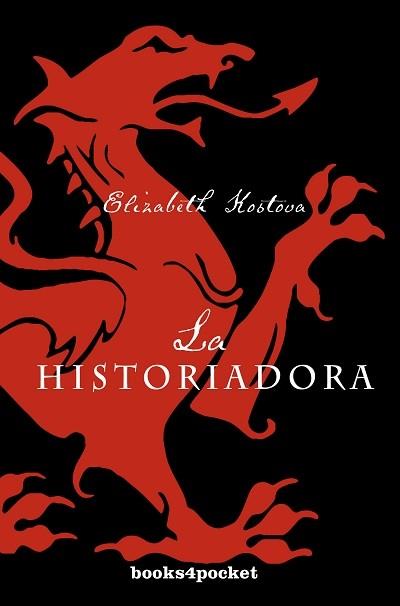 HISTORIADORA, LA -BOL- (BOOKS4POCKET) | 9788496829077 | KOSTOVA, ELIZABETH
