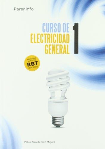 CURSO DE ELECTRICIDAD GENERAL (TOMO 1) | 9788428324656 | ALCALDE SAN JUAN, PABLO