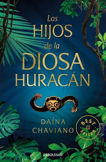 LOS HIJOS DE LA DIOSA HURACÁN | 9788466350730 | CHAVIANO, DAÍNA