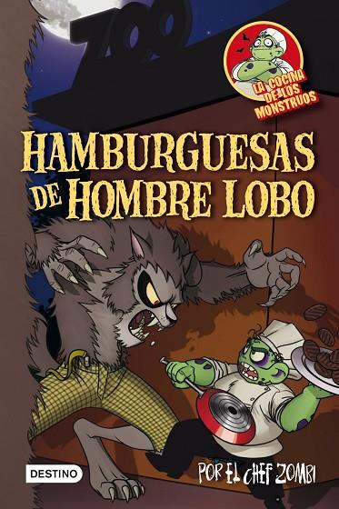 COCINA MONSTRUOS 3. HAMBURGUESAS DE HOMBRE LOBO | 9788408102243 | MARTIN PIÑOL, JOAN ANTONI