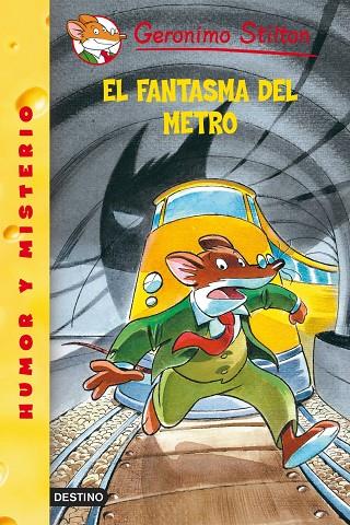 FANTASMA DEL METRO,EL | 9788408052791 | STILTON,GERONIMO