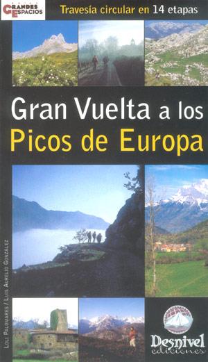 GRAN VUELTA A LOS PICOS DE EUROPA | 9788496192331 | GONZALEZ PRIETO, LUIS AURELIO