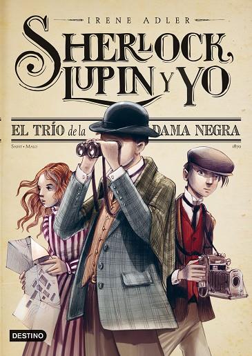 SHERLOCK HOLMES, LUPIN Y YO. TRIO DE LA DAMA NEGRA (T/D) | 9788408013563 | ADLER, IRENE