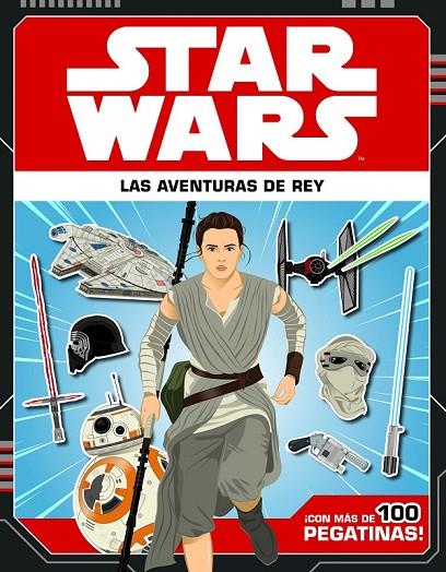 STAR WARS. LAS AVENTURAS DE REY | 9788408166153 | STAR WARS