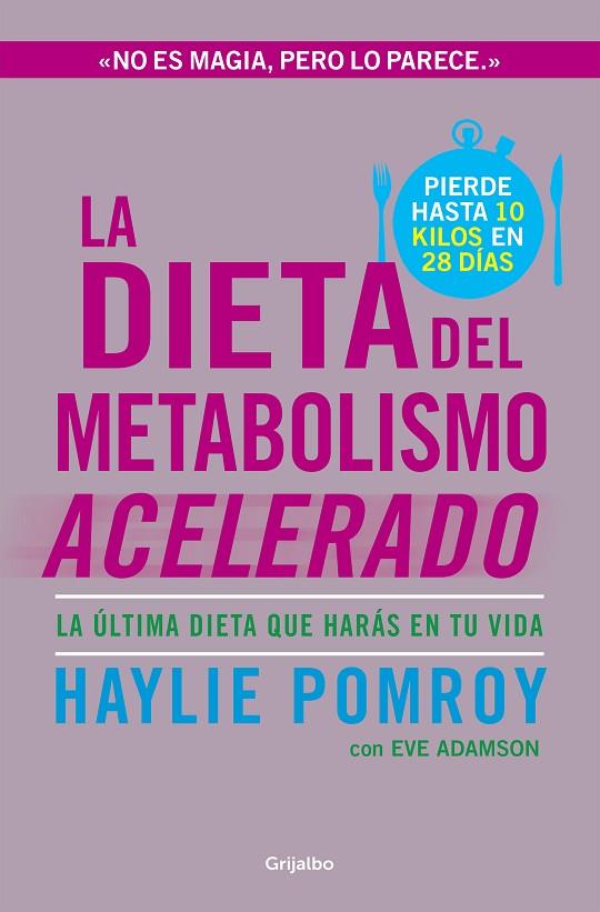 LA DIETA DEL METABOLISMO ACELERADO | 9788425351655 | POMROY, HAYLIE