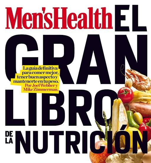 EL GRAN LIBRO DE LA NUTRICIÓN | 9788497354363 | WEBBER, JOEL/ZIMMERMAN, MIKE