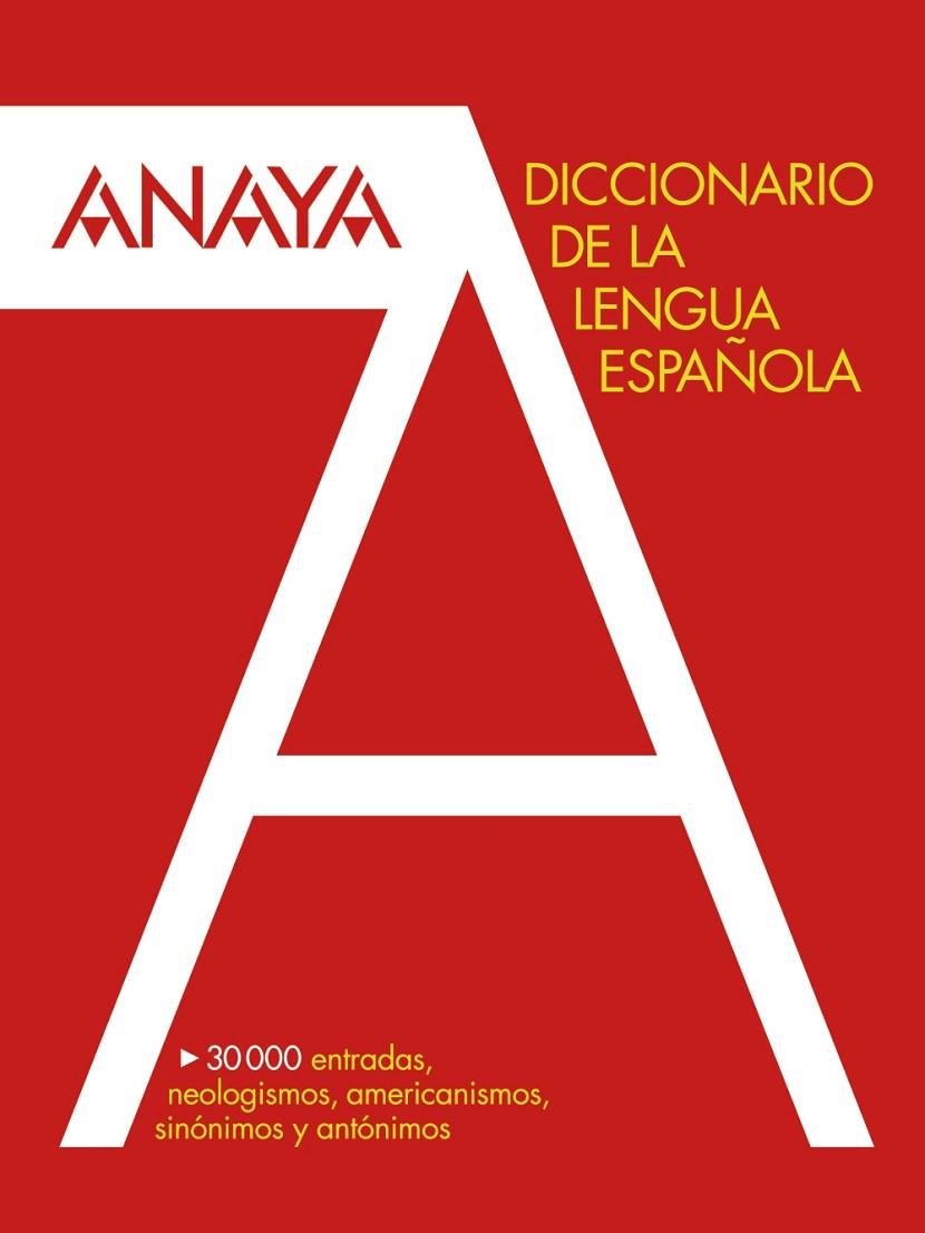 DICCIONARIO ANAYA DE LA LENGUA | 9788499740614