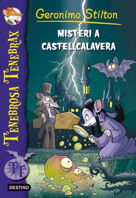 MISTERI A CASTELLCALAVERA N.2 (TENEBROSA TENEBRAIX) STILTON | 9788499328003 | GERONIMO STILTON