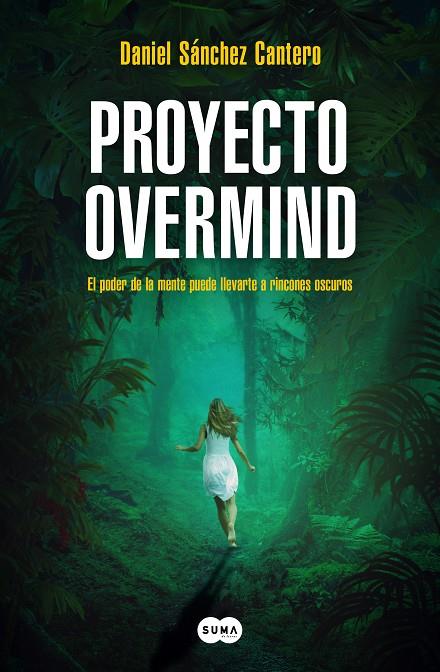 PROYECTO OVERMIND | 9788419835222 | SÁNCHEZ CANTERO, DANIEL