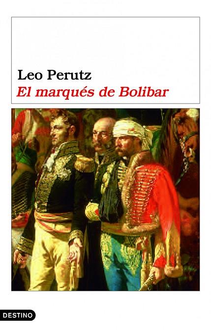 MARQUÉS DE BOLIBAR, EL (ANCORA Y DELFIN) | 9788423338566 | LEO PERUTZ