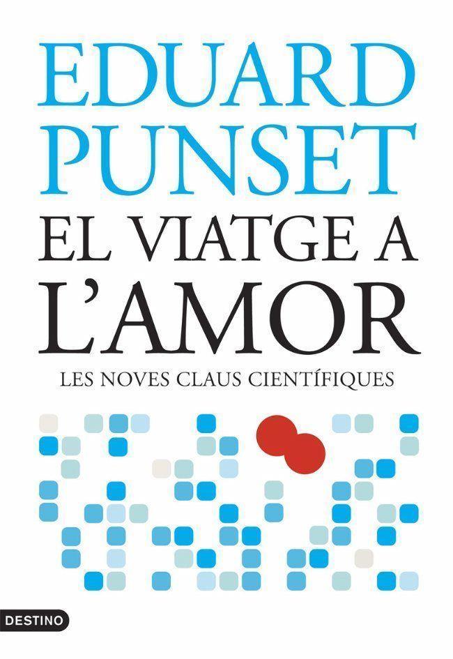 VIATGE A L'AMOR, EL | 9788497088107 | PUNSET, EDUARD