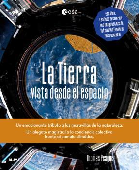 LA TIERRA DESDE EL ESPACIO | 9788419785107 | PESQUET, THOMAS