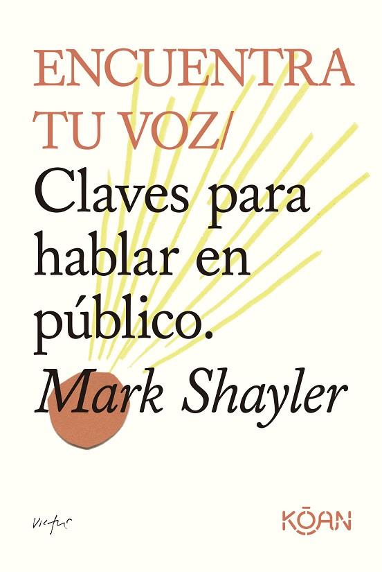 ENCUENTRA TU VOZ | 9788418223952 | SHAYLER, MARK