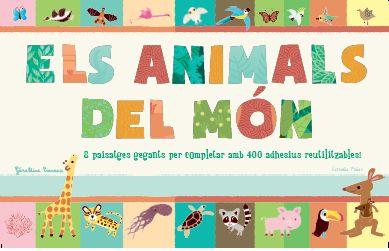 ANIMALS DEL MON: 8 PAISATGES GEGANTS PER COMPLETAR AMB ADHES | 9788499326672