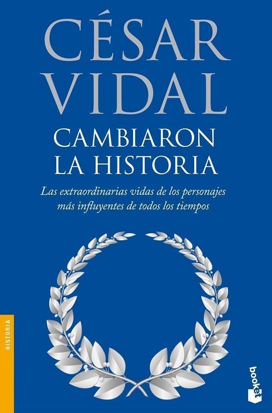 CAMBIARON LA HISTORIA | 9788408085881 | CÉSAR VIDAL