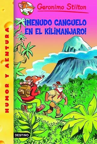 MENUDO CANGUELO EN EL KILIMANJARO! (GS-26) | 9788408070511 | GERONIMO STILTON