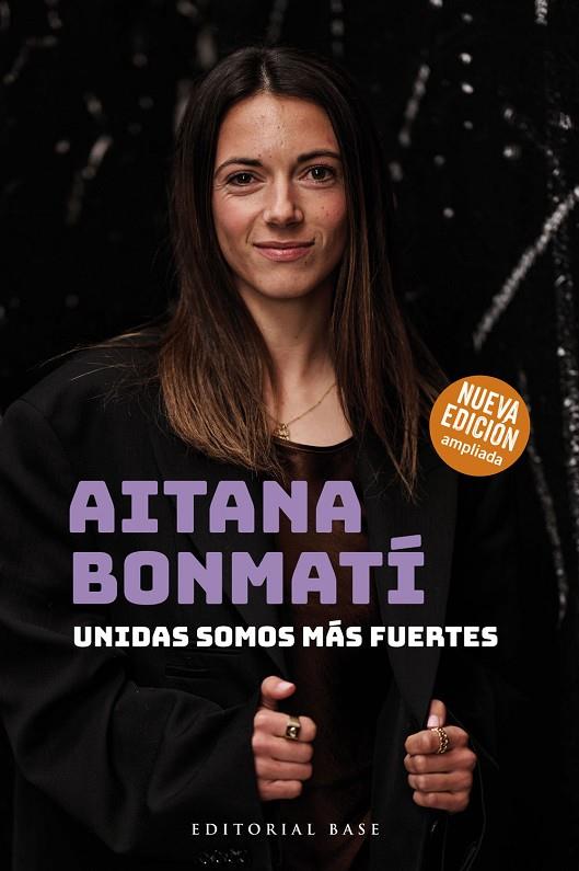 AITANA BONMATÍ. UNIDAS SOMOS MÁS FUERTES (2024) | 9788410043312 | BONMATÍ CONCA, AITANA/MARTÍN VIDAL, CRISTIAN