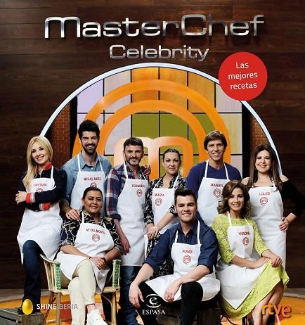 MASTERCHEF CELEBRITY. LAS MEJORES RECETAS | 9788467048698 | SHINE/RTVE