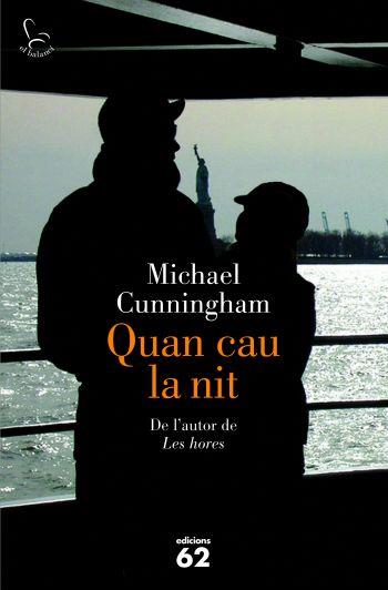 QUAN CAU LA NIT (BALANCI) | 9788429767605 | CUNNINGHAM, MICHAEL