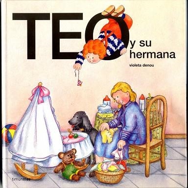 TEO Y SU HERMANA | 9788471767639 | DENOU, VIOLETA