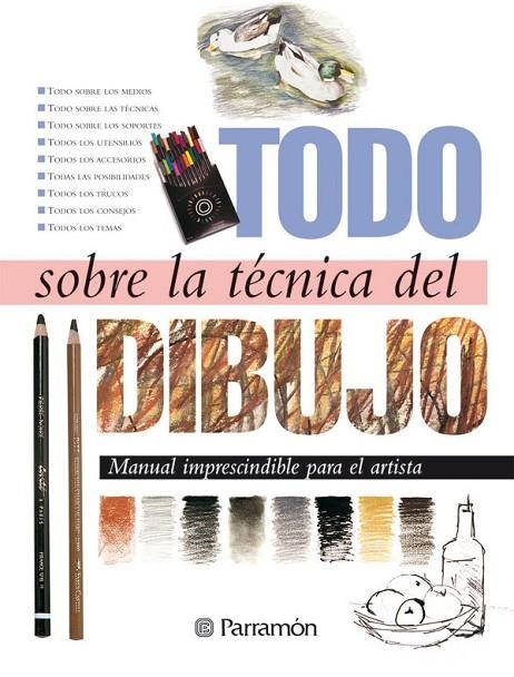 DIBUJO. TODO SOBRE LA TECNICA DEL | 9788434217652