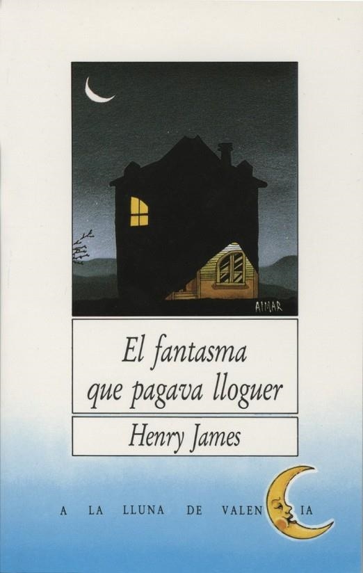 FANTASMA QUE PAGAVA LLOGUER, EL | 9788476600184 | JAMES, HENRY