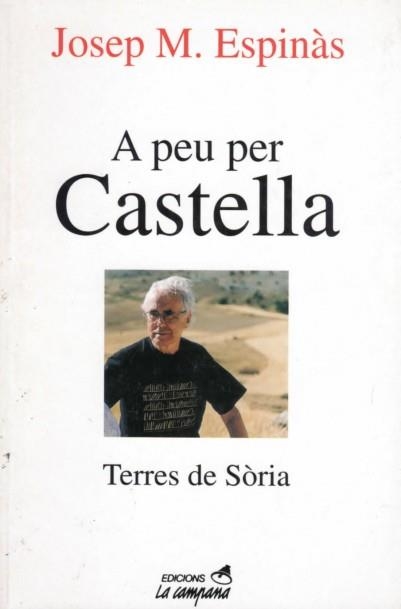 A PEU PER CASTELLA | 9788488791689 | ESPINAS, JOSEP M.