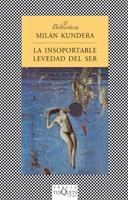 INSOPORTABLE LEVEDAD DEL SER (FAB) | 9788472236820 | KUNDERA, MILAN