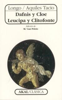 DAFNIS I CLOE; LEUCIPA Y CLITOFONTE | 9788446010302 | LONGO; AQUILES TACIO