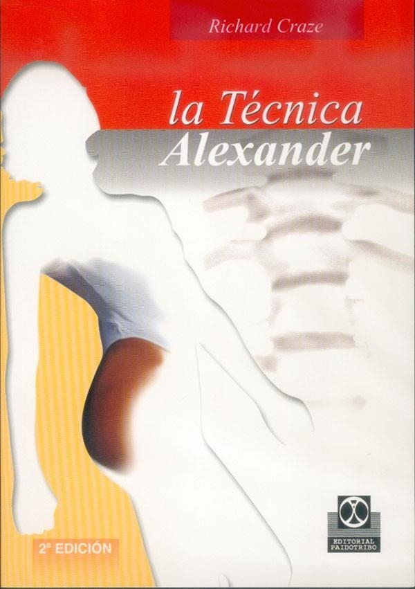 TECNICA ALEXANDER, LA | 9788480194228 | CRAZE, RICHARD