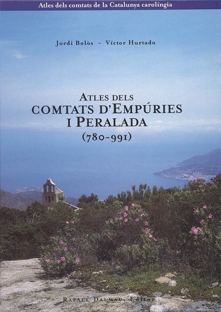 ATLES DELS COMTATS D'EMPURIES I PERALADA (780-991) | 9788423206049 | BOLOS, JORDI