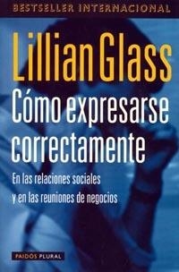 COMO EXPRESARSE CORRECTAMENTE | 9788449307348 | GLASS,LILLIAN