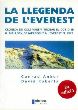 LA LLEGENDA DE L'EVEREST | 9788493013561 | ANKER, CONRAD - ROBERTS, DAVID